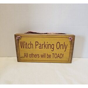 Wooden Witch Parking Only Wall Hanging Sign